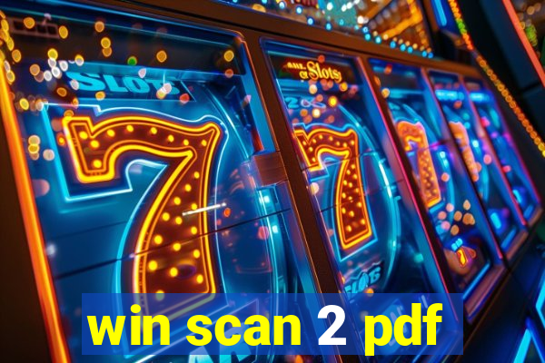 win scan 2 pdf